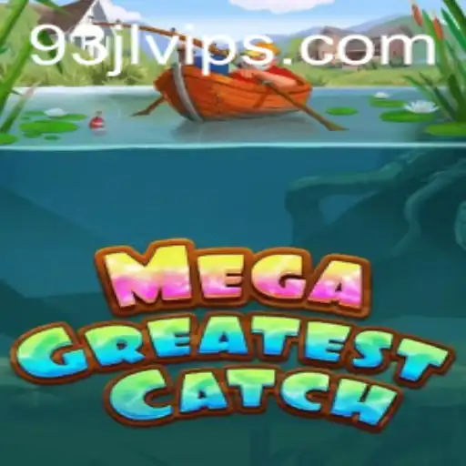 MegaGreatestCatch: The Ultimate Adventure Experience